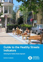 Guide to the Healthy Streets Indicators TfL