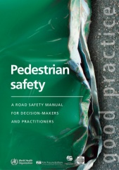 WHO Pedestrian Safety Manual
